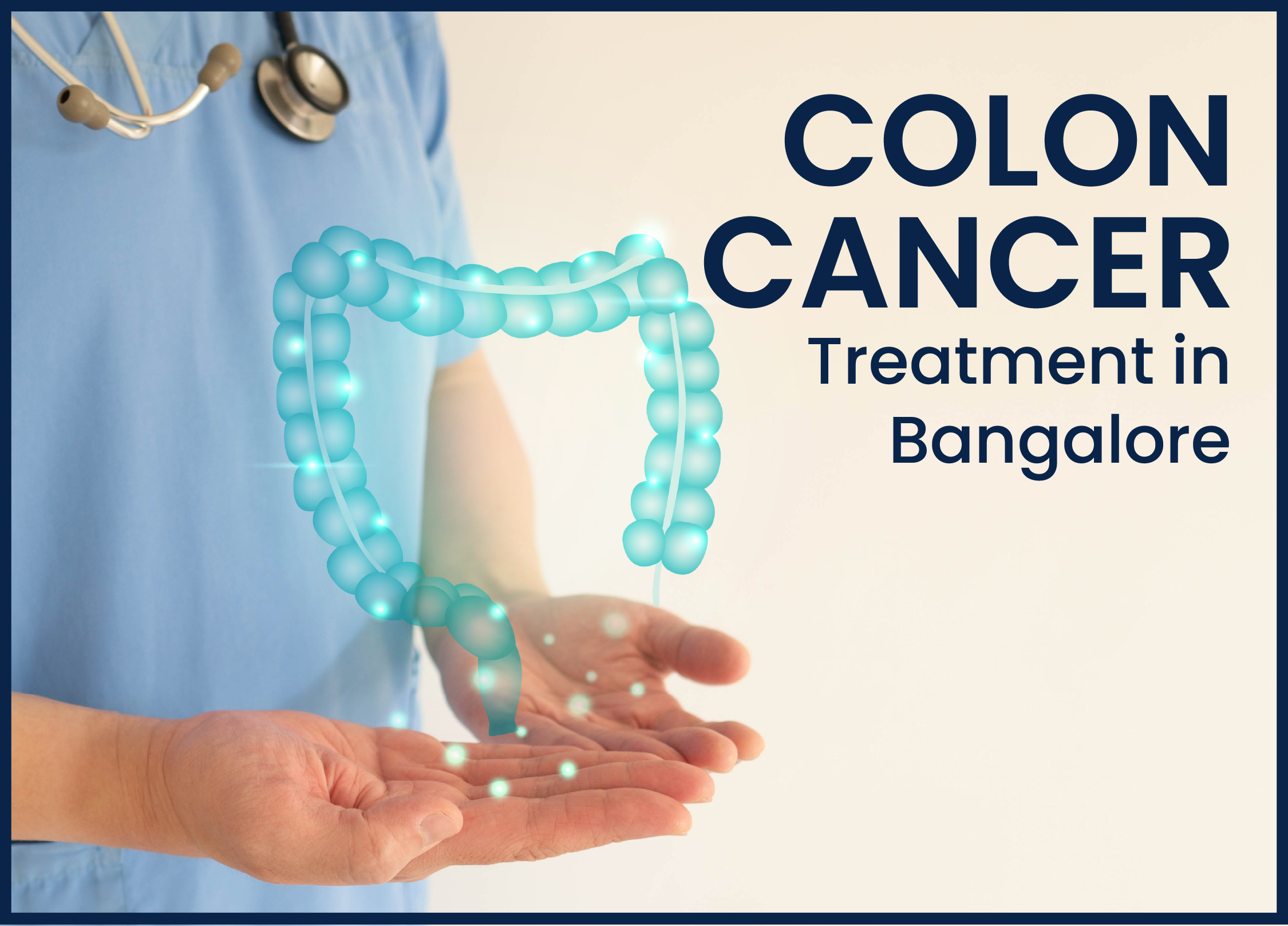 Colon cancer treatment in Bangalore
