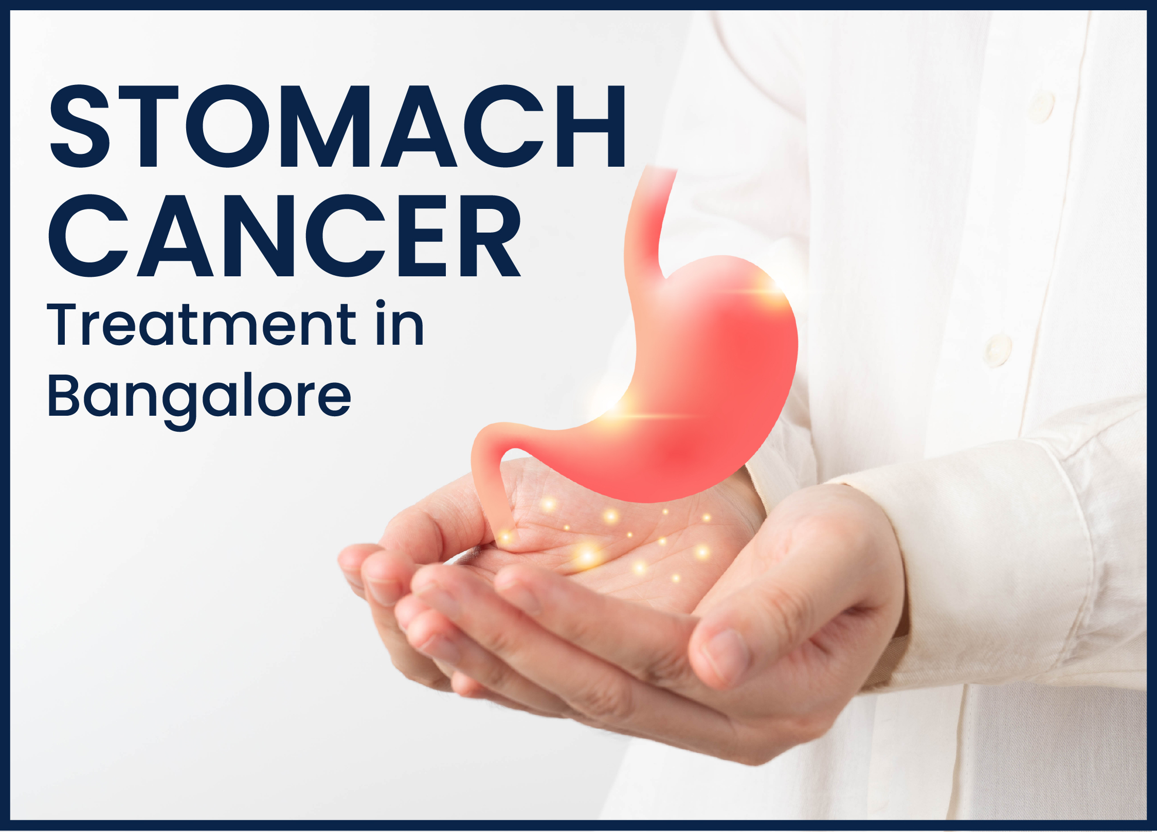 Stomach cancer treatment in Bangalore